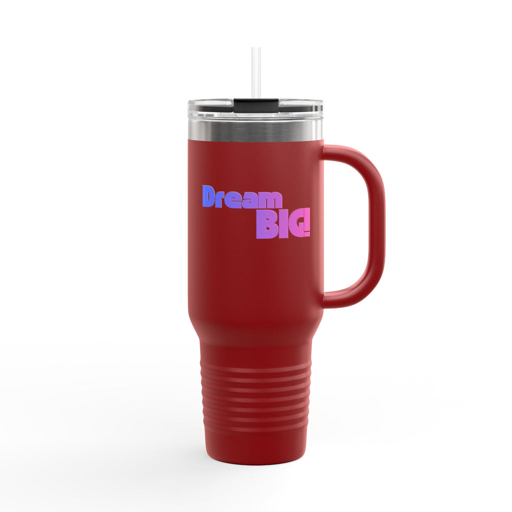 Dream Big: Travel Mug, 40oz